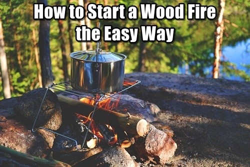 remarkable how to start a wood fire the easy way shtf prepping &amp; homesteading easiest way to start a fire in a fireplace image